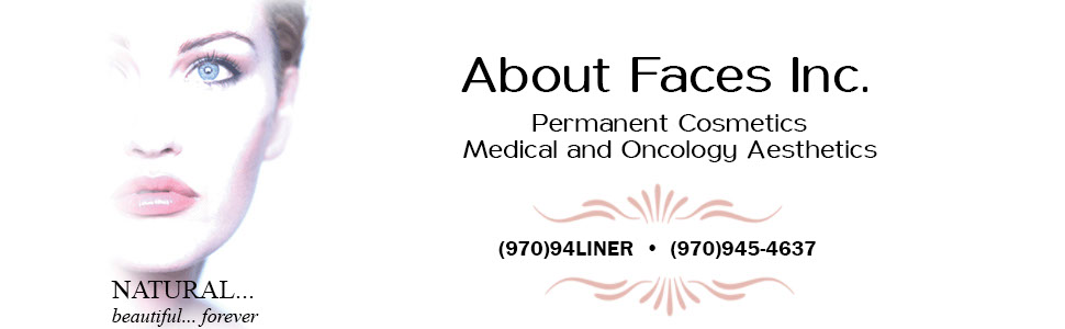 About Face Permanent Cosmetics - Aspen, Boulder and Vail CO